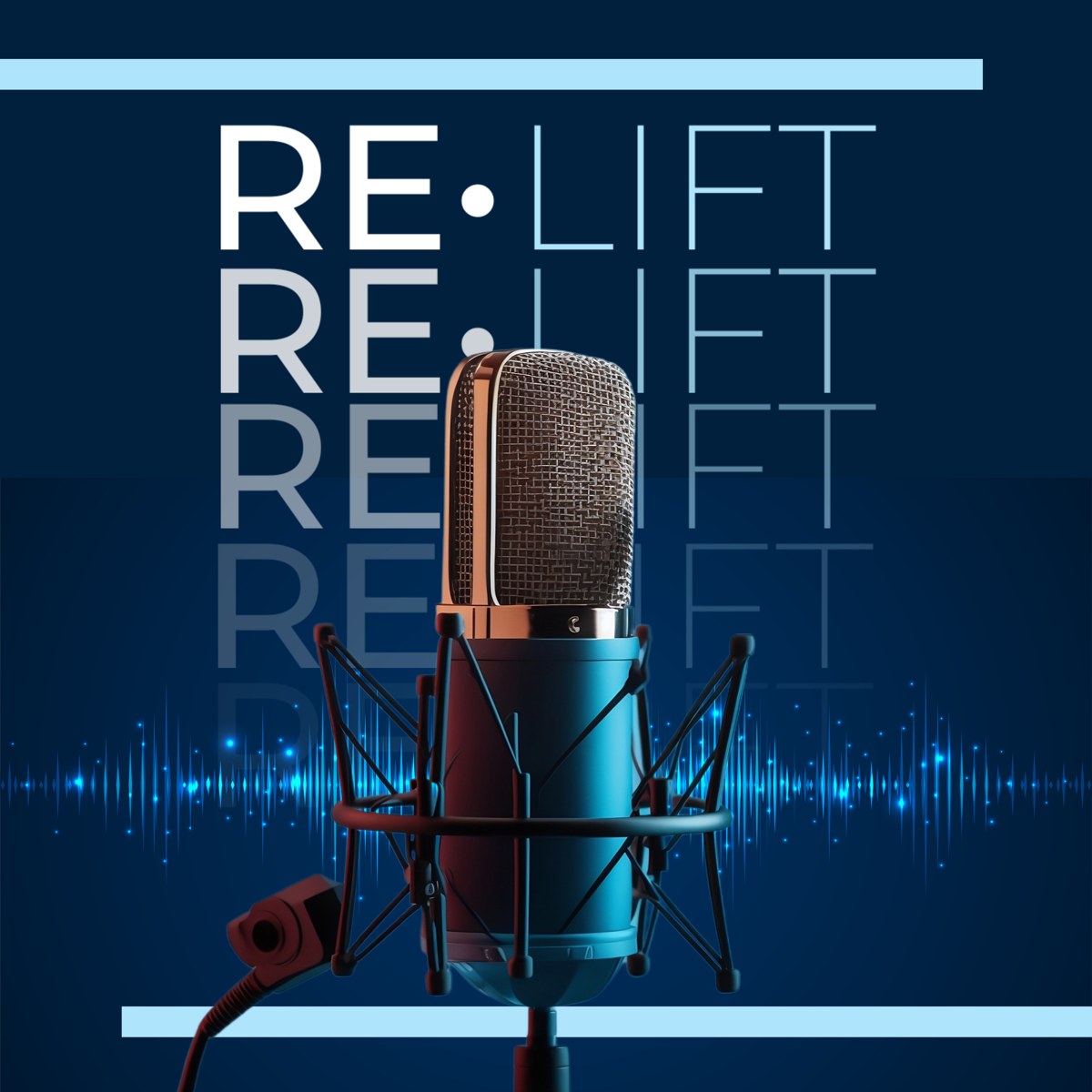RE•LIFT Radio podcast cover art